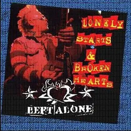 Left Alone - Lonely Starts & Broken...
