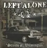 LP - Left Alone - Streets Of Wilmington - White With Red Splatter vinyl, insert, Ltd Ed