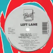 Left Lane - Come And Play