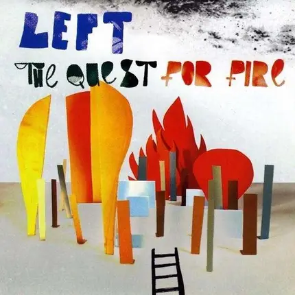 LEFT - QUEST FOR FIRE