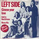 7inch Vinyl Single - Left Side - Gimme Your Love