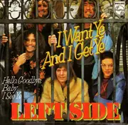 7inch Vinyl Single - Left Side - I Want Ye And I Get Ye