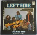 7inch Vinyl Single - Left Side - Gimme Your Love