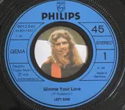 7inch Vinyl Single - Left Side - Gimme Your Love