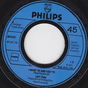 7inch Vinyl Single - Left Side - I Want Ye And I Get Ye