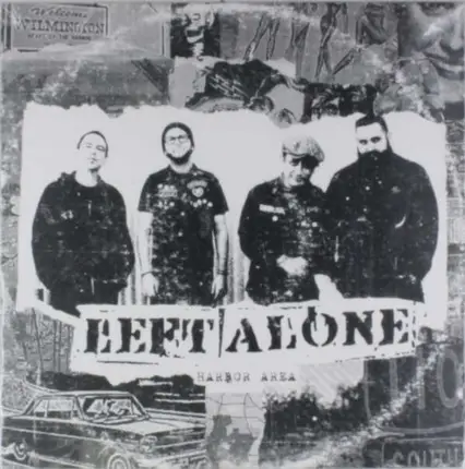 Left Alone - Harbor Area