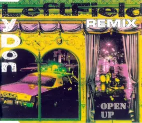 Leftfield - Open Up (Remixes)