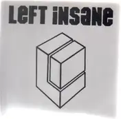 LEFT INSANE - Left Insane