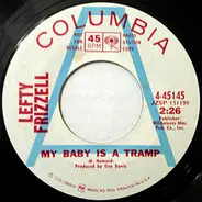Lefty Frizzell - My Baby Is A Tramp / She Brought Love Sweet Love