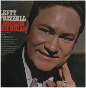 Lefty Frizzell - Saginaw Michigan