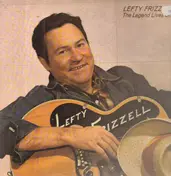 Lefty Frizzell - The Legend Lives On