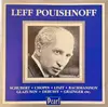 CD - Leff Pouishnoff - Schubert . Chopin . Liszt . Rachmaninov . Glazunov. Debussy . Grainger Etc.... - Mono