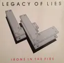 LP - Legacy Of Lies - Irons In The Fire
