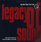 LP - Legacy Of Sound - Boy Don't Miss The Train