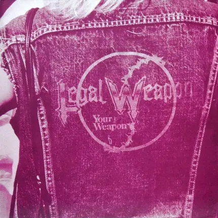Legal Weapon - Your Weapon