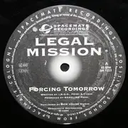 12inch Vinyl Single - Legal Mission - Forcing Tomorrow