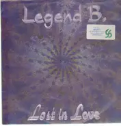 Legend B. - Lost In Love