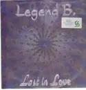12'' - Legend B. - Lost In Love