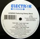 12inch Vinyl Single - Legend Featuring Danny Mack - U Get What U Want