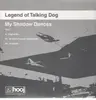 12'' - Legend Of Talking Dog - Ma Shadow Dances - Disc 2
