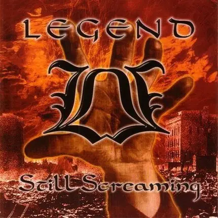Legend - Still Screaming
