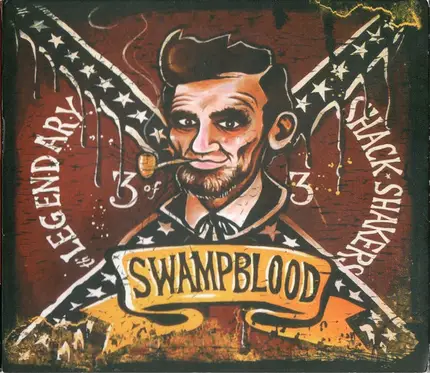 Legendary Shack-Shakers - Swampblood