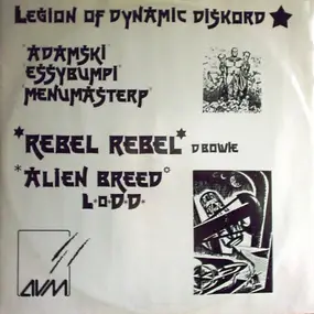 Legion Of Dynamic Diskord - Rebel Rebel