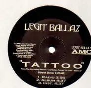 Legit Ballaz - Tattoo / You Know Me