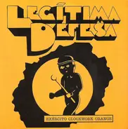 Legítima Defesa - Exército Clockwork Orange