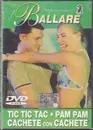 DVD - Legocart SRL - Impariamo A Ballare - Tic Tic Tac / Pam Pam / Cachete - Italian