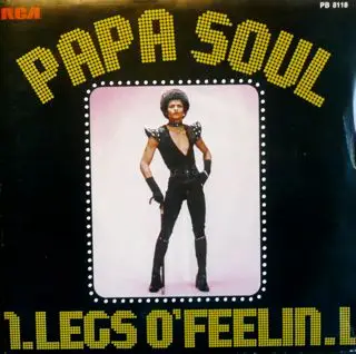 Legs O'Feelin - Papa Soul   ( Part 1 & 2 )