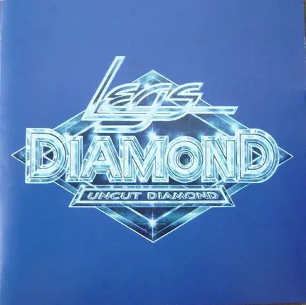 Legs Diamond - Uncut Diamond