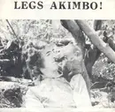 7'' - Legs Akimbo - Legs Akimbo!