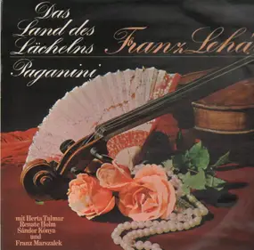 Franz Lehár - Das Land des Lächelns (Paganini)