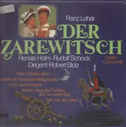 Lehar - Der Zarewitsch - Großer Querschnitt (Robert Stolz)