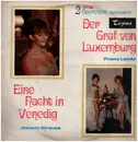 LP - Lehár / J. Strauss - Der Graf Von Luxemburg / Eine Nacht In Venedig