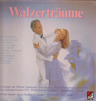 Lehar / Strauß / Suppe a.o. - Walzerträume