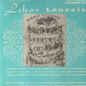 Lehar Laurels - The Merry Widow / The Land of Smiles