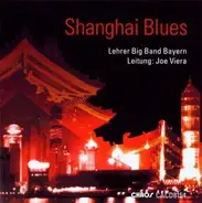 Lehrer Big Band Bayern Leitung: Joe Viera - Shanghai Blues