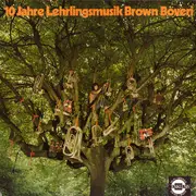 7inch Vinyl Single - Lehrlingsmusik Brown Boveri - 10 Jahre Lehrlingsmusik Brown Boveri