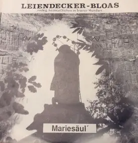 Leiendecker-Bloas - Mariesäul´