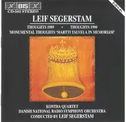 Leif Segerstam - Leif Segerstam: Thoughts