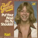 7'' - Leif Garrett - Put Your Head On My Shoulder / Kari