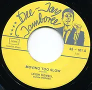 Leigh Howell And The Uniques - Moving Too Slow