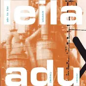 Leila Adu - Ode to the Unknown Factory Worker