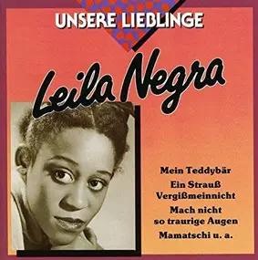 Leila Negra - Unsere Lieblinge