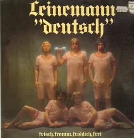 Leinemann - Deutsch - frisch, fromm, fröhlich, frei