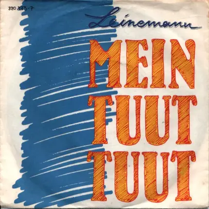 Leinemann - Mein Tuut Tuut