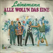 7inch Vinyl Single - Leinemann - Alle Woll`n Das Eine