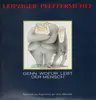LP - Leipziger Pfeffermühle - Denn Wofür Lebt Der Mensch - gatefold